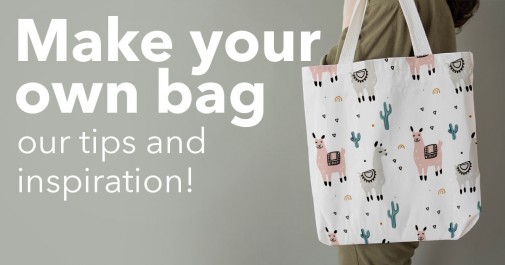 Make your own bag: our tips and inspiration! - House of U